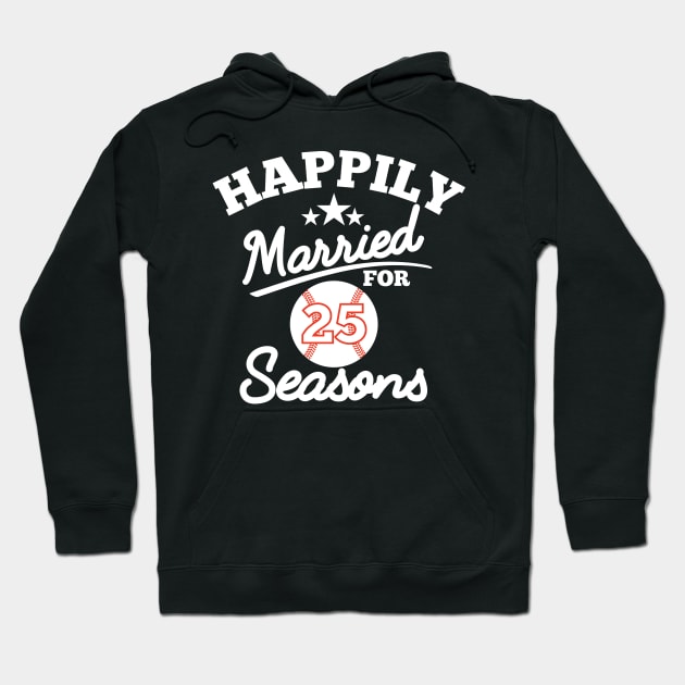 Happily Married For 25 seasons Hoodie by RusticVintager